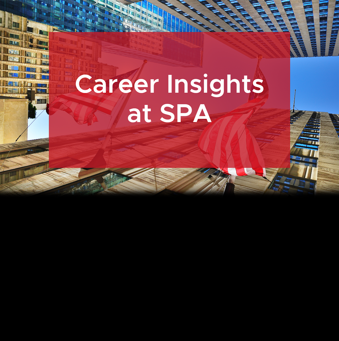 Career Insights at SPA